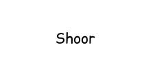 Shoor