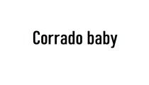 Corrado baby